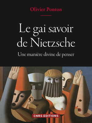 cover image of Le gai savoir de Nietzsche--Une manière divine de penser